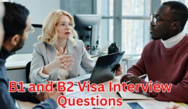 B1 and B2 visa interview questions
